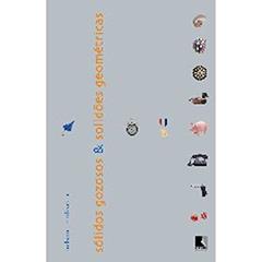 SÓLIDOS GOZOSOS & SOLIDÕES GEOMÉTRICAS, do autor Nelson De Oliveira