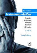 Ler Manual de tratamento da dor: dor aguda e dor de origem oncológica - Tratamento não invasivo, do autor Fauzia F. Naime