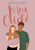 Ler Meu Clichê, do autor Gabrielle Corrêa
