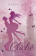 Ler Clichê, do autor Carol Dias