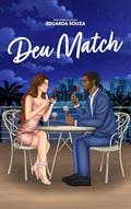 Ler Deu Match (Meu Clichê Favorito Livro 2), do autor Eduarda Souza Ler Deu Match (Meu Clichê Favorito Livro 2), do autor Eduarda Souza