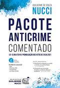 Ler Pacote Anticrime Comentado, do autor Guilherme de Souza NUCCI