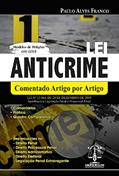 Ler Lei Anticrime - Comentado Artigo Por Artigo, do autor Paulo Alves Franco Ler Lei Anticrime - Comentado Artigo Por Artigo, do autor Paulo Alves Franco