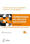 Ler Comentários ao Pacote Anticrime, do autor Humberto Barrionuevo FABRETTI; Gianpaolo Poggio SMANIO