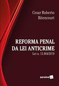 Ler Reforma Penal sob a Ótica da Lei Anticrime (Lei nº 13.964/2019), do autor Cezar Roberto Bitencourt Ler Reforma Penal sob a Ótica da Lei Anticrime (Lei nº 13.964/2019), do autor Cezar Roberto Bitencourt