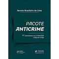 Ler Pacote Anticrime: Comentários à lei nº 13.964/19 Artigo por Artigo, do autor Renato Brasileiro de Lima Ler Pacote Anticrime: Comentários à lei nº 13.964/19 Artigo por Artigo, do autor Renato Brasileiro de Lima