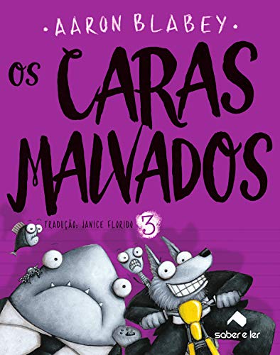 Ler Os caras malvados 3: A bola de pelo contra-ataca, do autor Aaron Blabey Ler Os caras malvados 3: A bola de pelo contra-ataca, do autor Aaron Blabey