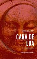 Ler Cara de Lua, do autor Jack London