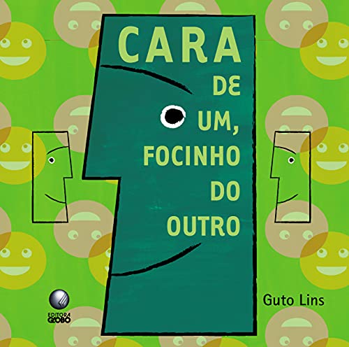Ler Cara de um, focinho do outro, do autor Guto Lins