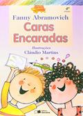 Ler Caras encaradas, do autor Fanny Abramovich Ler Caras encaradas, do autor Fanny Abramovich