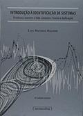 Ler Introdução à Identificação de Sistemas. Técnicas Lineares e não Lineares Aplicadas a Sistemas. Teoria e Aplicação, do autor Luis Antonio Aguirre Ler Introdução à Identificação de Sistemas. Técnicas Lineares e não Lineares Aplicadas a Sistemas. Teoria e Aplicação, do autor Luis Antonio Aguirre