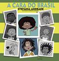 Ler A cara do Brasil, do autor Stefânia Andrade Ler A cara do Brasil, do autor Stefânia Andrade