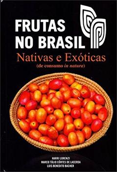 Frutas no Brasil. Nativas e Exóticas, do autor Harri Lorenzi