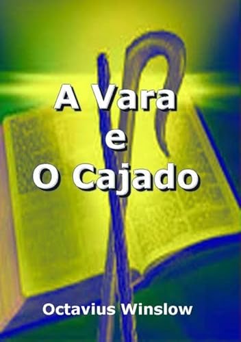 Ler A Vara e o Cajado, do autor Silvio Dutra