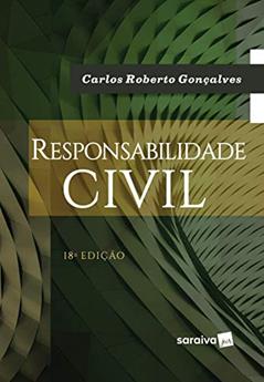 Responsabilidade civil - 18ª edição de 2019, do autor Carlos Roberto Gonçalves