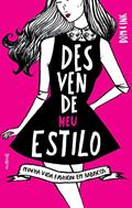 Ler Desvende meu estilo: Minha vida fashion em rabiscos, do autor Dominic Evans