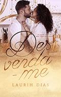 Ler Desvenda-me, do autor Laurih Dias