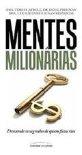 Ler Mentes Milionarias - Desvende Os Segredos De Quem Ficou Rico, do autor varios autores Ler Mentes Milionarias - Desvende Os Segredos De Quem Ficou Rico, do autor varios autores