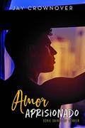 Ler Amor aprisionado, do autor Jay Crownover