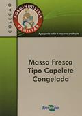 Ler Massa Fresca Tipo Capelete Congelada, do autor Embrapa