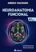 Ler Neuroanatomia Funcional, do autor Ângelo Machado Ler Neuroanatomia Funcional, do autor Ângelo Machado