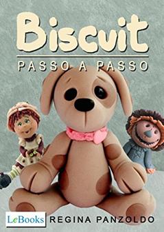 Biscuit - passo a passo (Coleção Artesanato), do autor Regina Panzoldo