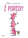Ler É porco?, do autor Alexandre de Castro Gomes