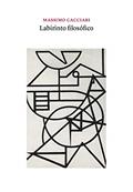 Ler Labirinto Filosófico, do autor Massimo Cacciari
