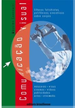 Comunicação Visual, do autor Massimo Canevacci