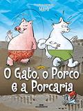 Ler O Gato, o Porco e a Porcaria, do autor Sérgio Merli