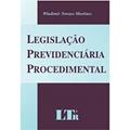 Ler Legislação Previdenciária Procedimental, do autor Wladimir N. Martinez