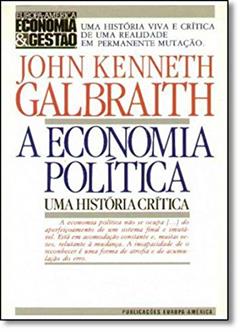 A Economia Política, do autor John Kenneth Galbraith