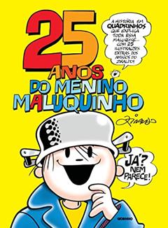 25 anos do Menino Maluquinho, do autor Ziraldo Alves Pinto