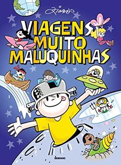 Viagens muito maluquinhas, do autor Ziraldo