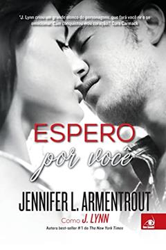 Espero por Você, do autor Jennifer L. Armentrout