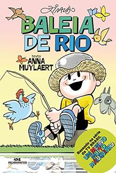Baleia de Rio, do autor Ziraldo; Anna Muylaert