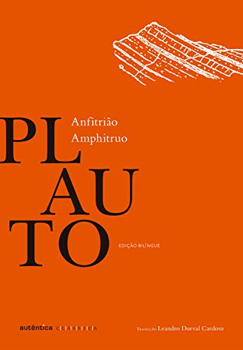Ler Anfitrião: Edição Bilíngue (Latim-Português), do autor Plauto; Leandro Dorval Cardoso Ler Anfitrião: Edição Bilíngue (Latim-Português), do autor Plauto; Leandro Dorval Cardoso