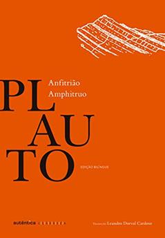 Anfitrião: Edição Bilíngue (Latim-Português), do autor Plauto; Leandro Dorval Cardoso