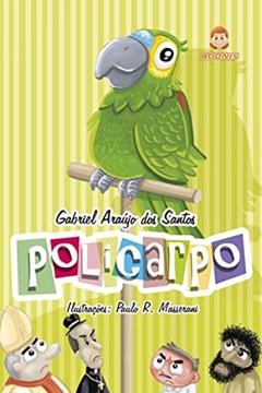 Policarpo, do autor Gabriel Araujo Dos Santos