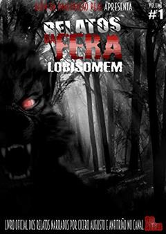 Relato da Fera: Lobisomem, do autor Anfitrião Além da Imaginação Real