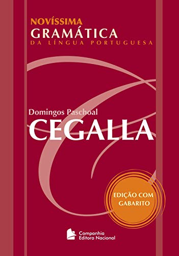 Ler Novíssima Gramática da Língua Portuguesa: Edição com gabarito, do autor Domingos Paschoal Cegalla
