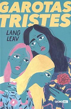 Garotas tristes, do autor Lang Leav