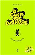 Ler O guia dos curiosos - língua portuguesa, do autor Marcelo Duarte