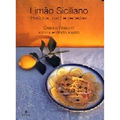 Limão Siciliano. História, Uso e Receitas, do autor Charlo; Santo Stella Whately