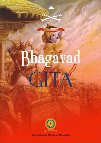 Ler Bhagavad Gita, do autor Espiritualidade Mística De Motosofia Ler Bhagavad Gita, do autor Espiritualidade Mística De Motosofia
