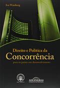 Ler Direito e Política da Concorrência Para os Países em Desenvolvimento, do autor Ivo Waisberg Ler Direito e Política da Concorrência Para os Países em Desenvolvimento, do autor Ivo Waisberg