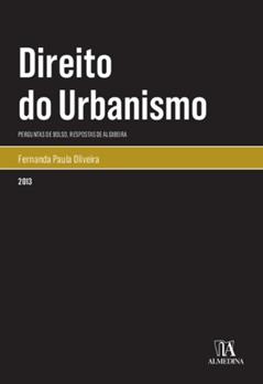 Direito do Urbanismo Perguntas de Bolso, Repostas de Algibeira, do autor Fernanda Paula Oliveira