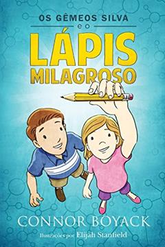 Desbravando o Mundo Livre - O La?pis Milagroso, do autor Connor Boyack