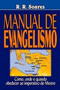 Ler Manual de Evangelismo - Como, Onde e Quando Obedecer ao Imperativo do Mestre, do autor R. R . Soares Ler Manual de Evangelismo - Como, Onde e Quando Obedecer ao Imperativo do Mestre, do autor R. R . Soares