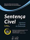 Ler Sentença Cível - Estrutura e Técnicas de Elaboração, do autor Raimundo Silvino da Costa Neto; Rodrigo Cordeiro de Souza Rodrigues